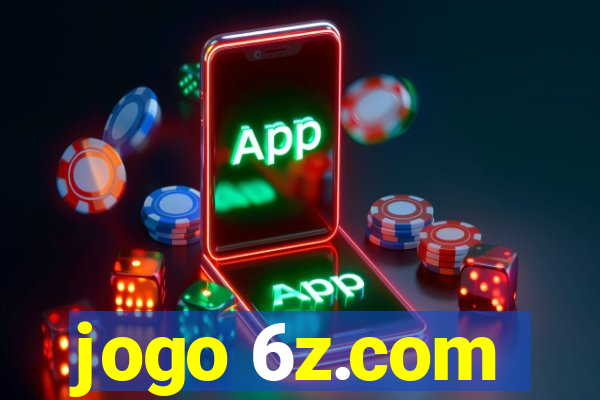 jogo 6z.com